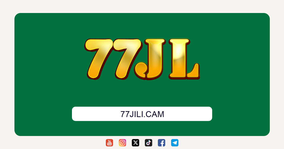 77jili casino Sign Up Now & Get Free 100% Deposit